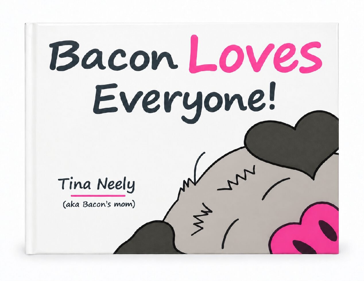 Bacon Loves Everyone!