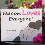 The book Bacon Loves Everyone